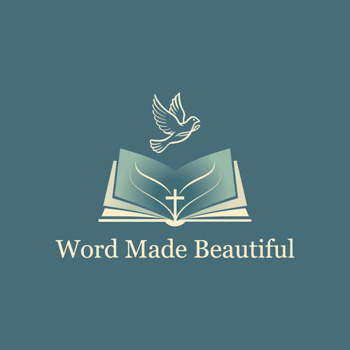 Word Made Beautiful